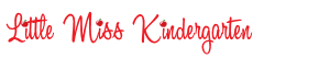 Little Miss Kindergarten