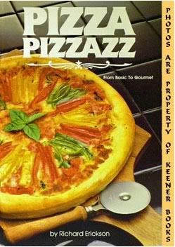 Image for Pizza Pizzazz : From Basic To Gourmet: Monitor collectors Series Series