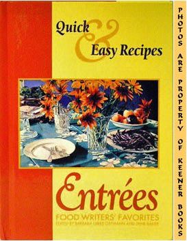 Image for Entrees - Food Writers' Favorites (Quick & Easy Recipes)