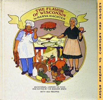 Image for Flavor Of Wisconsin (An Informal History Of Food And Eating In The Badger State)