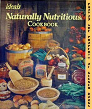 Image for Ideals Naturally Nutritious Cookbook