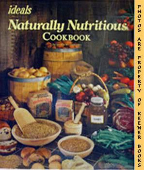 Image for Ideals Naturally Nutritious Cookbook