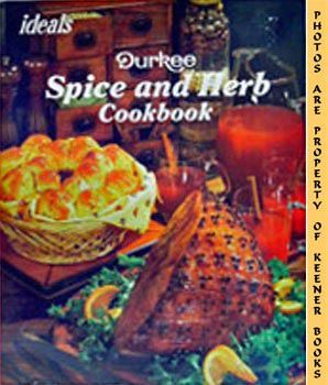 Image for Ideals Spice And Herb Cookbook (Durkee)