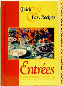 Image for Entrees - Food Writers' Favorites : Quick & Easy Recipes