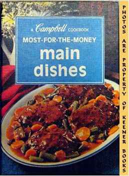 Image for Most-For-The-Money Main Dishes: A Campbell Cookbook Series