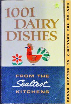 Image for 1001 Dairy Dishes - From The Sealtest Kitchens