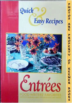 Image for Entrees - Food Writers' Favorites (Quick & Easy Recipes)