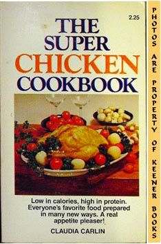 Image for The Super Chicken Cookbook