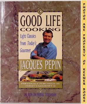 Image for Good Life Cooking (Light Classics From Today's Gourmet)