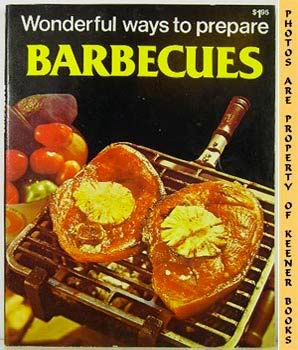 Image for Wonderful Ways To Prepare Barbecues