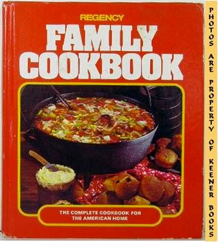 Image for Regency Family Cookbook (The Complete Cookbook For The American Home)