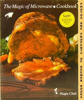 Image for The Magic Of Microwave Cookbook