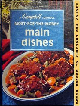 Image for Most-For-The-Money Main Dishes: A Campbell Cookbook Series