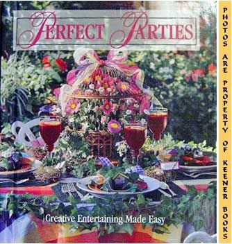 Image for Perfect Parties (Creative Entertaining Made Easy)